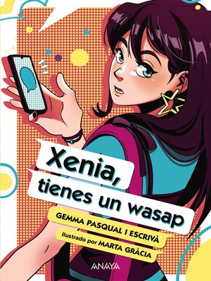 cover image of Xenia, tienes un wasap